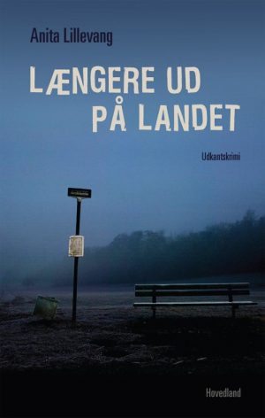 Længere Ud På Landet - Anita Lillevang - Bog