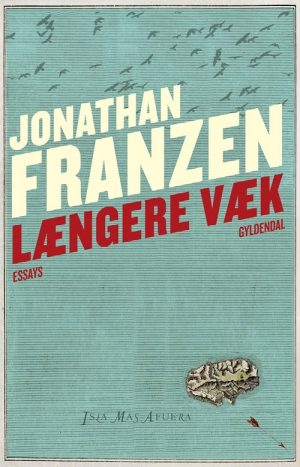 Længere Væk - Jonathan Franzen - Bog