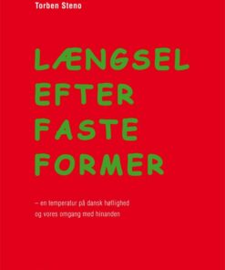 Længsel Efter Faste Former - Torben Steno - Bog