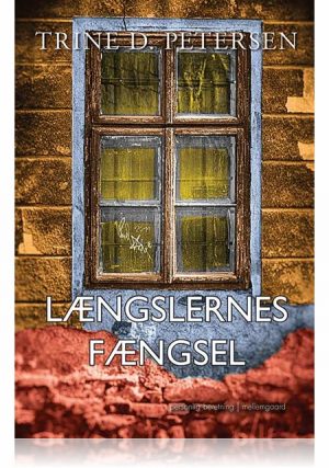 Længslernes fængsel (E-bog)