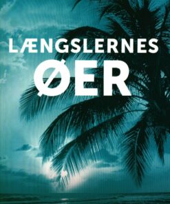 Længslernes øer - Tiphanie Yanique - Bog