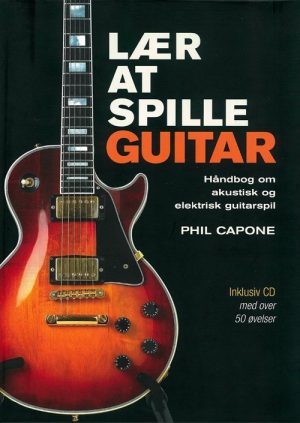 Lær At Spille Guitar - Phil Capone - Bog