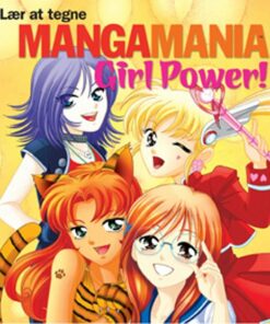 Lær At Tegne Manga Mania Girl Power - Christopher Hart - Bog