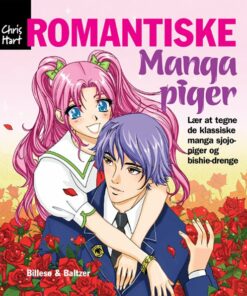 Lær At Tegne Romantiske Manga-piger - Christopher Hart - Bog