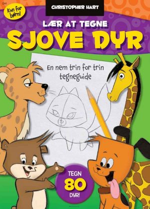 Lær At Tegne Sjove Dyr - Christopher Hart - Bog