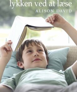 Lær Dit Barn Lykken Ved At Læse - Alison David - Bog
