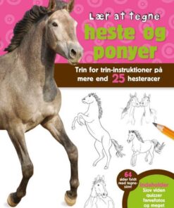 Lær at tegne heste og ponyer (Bog)