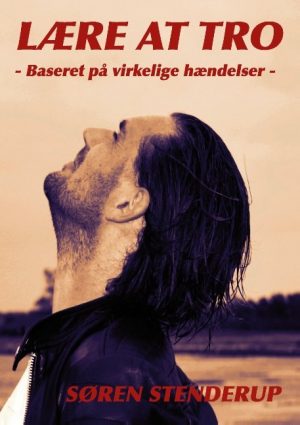 Lære At Tro - Søren Stenderup - Bog