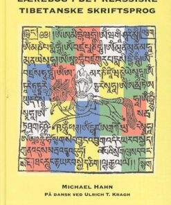 Lærebog I Det Klassiske Tibetanske Skriftsprog - Michael Hahn - Bog