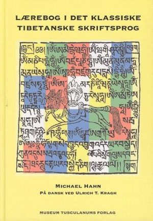 Lærebog I Det Klassiske Tibetanske Skriftsprog - Michael Hahn - Bog