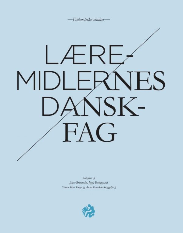 Læremidlernes Danskfag - Jeppe Bundsgaard - Bog