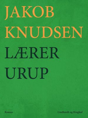 Lærer Urup - Jakob Knudsen - Bog