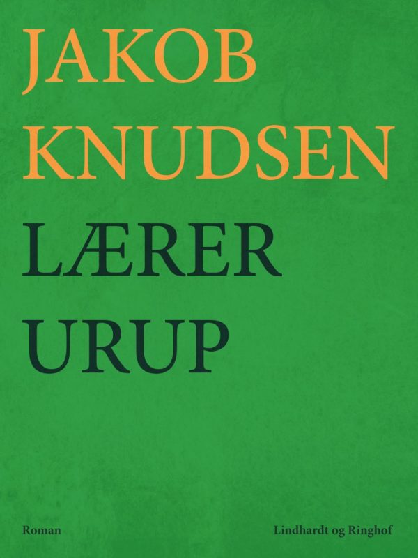 Lærer Urup - Jakob Knudsen - Bog