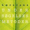 Lærerens Undersøgelsesmetoder - Lars Christian Aagerup - Bog