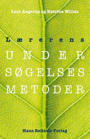 Lærerens Undersøgelsesmetoder - Lars Christian Aagerup - Bog