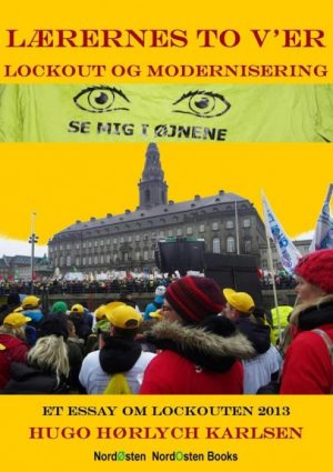 Lærernes to Ver - lockout og modernisering (E-bog)