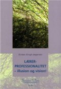 Lærerprofessionalitet - Kirsten Krogh-jespersen - Bog