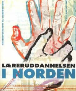 Læreruddannelsen I Norden - Kaare Skagen - Bog
