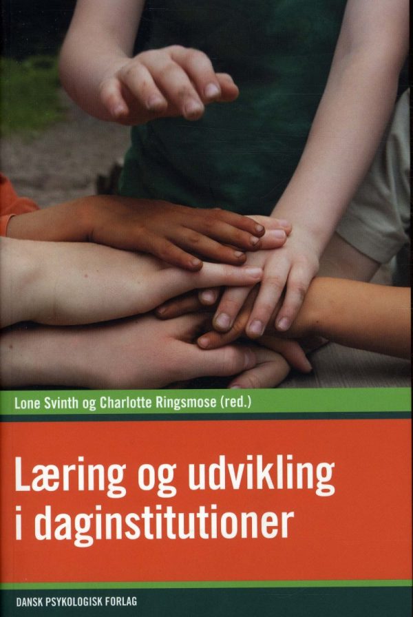 Læring Og Udvikling I Daginstitutioner - Grethe Kragh-müller - Bog