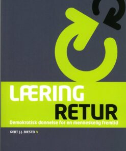 Læring Retur - Gert Biesta - Bog