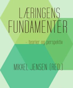 Læringens Fundamenter - Mikael Jensen - Bog