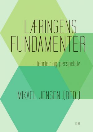 Læringens Fundamenter - Mikael Jensen - Bog