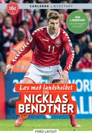 Læs med landsholdet og Nicklas Bendtner (E-bog)