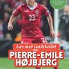 Læs med landsholdet og Pierre-Emile Højbjerg (E-bog)