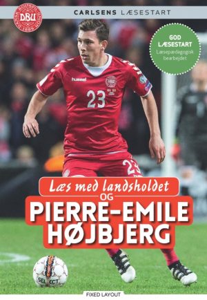 Læs med landsholdet og Pierre-Emile Højbjerg (E-bog)