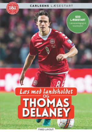 Læs med landsholdet og Thomas Delaney (E-bog)