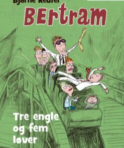 Læs mere selv Bertram. Tre engle og fem løver (Bog)