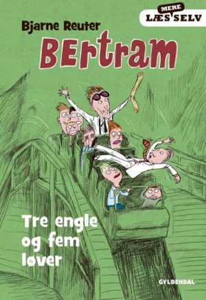 Læs mere selv Bertram. Tre engle og fem løver (Bog)