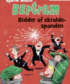 Læs mere selv. Bertram. Ridder af skraldespanden (Bog)