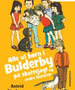 Læs selv Alle vi børn i Bulderby på skattejagt og andre historier (Bog)