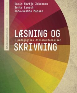 Læsning Og Skrivning - I Pædagogiske Diplomuddannelser - Anne-grethe Madsen - Bog