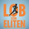 Løb Som Eliten - Claus Hechmann - Bog