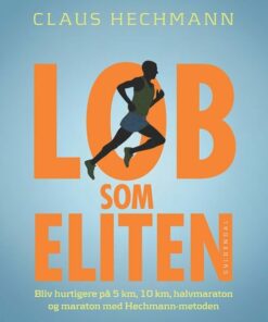 Løb Som Eliten - Claus Hechmann - Bog