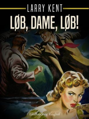 Løb, dame, løb! (E-bog)