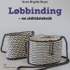 Løbbinding - Anne Birgitte Beyer - Bog