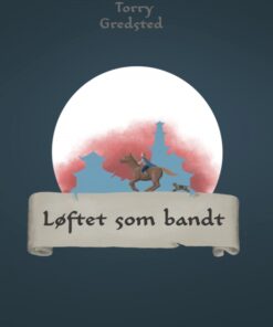 Løftet som bandt (E-bog)