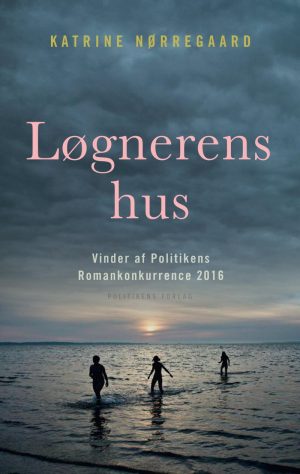 Løgnerens Hus - Katrine Nørregaard - Bog