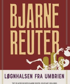 Løgnhalsen Fra Umbrien - Bjarne Reuter - Bog
