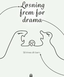 Løsning Frem For Drama - Ann-louise Kjær Mathiesen - Bog