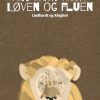 Løven og fluen (E-bog)