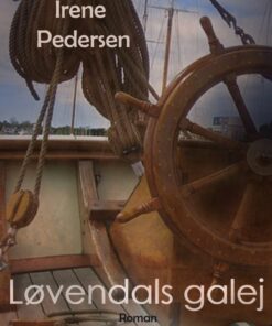 Løvendals Galej - Irene Pedersen - Bog