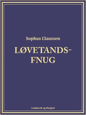 Løvetandsfnug - Sophus Claussen - Bog