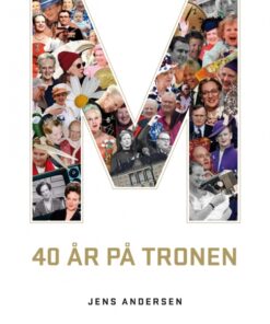 M - 40 år på tronen (E-bog)
