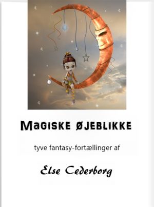 MAGISKE ØJEBLIKKE (E-bog)