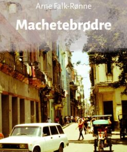 Machetebrødre (E-bog)