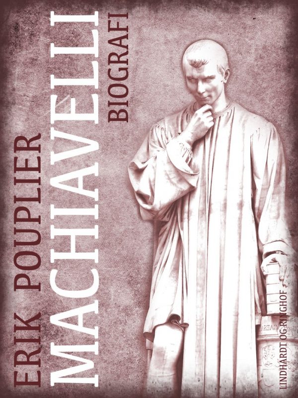 Machiavelli - Erik Pouplier - Bog